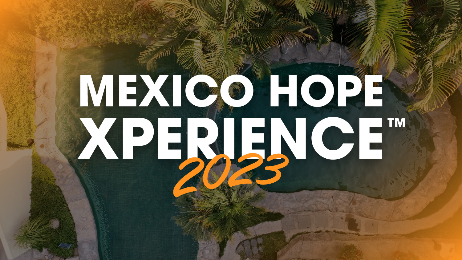 mexico hope xperience 2023 graphic